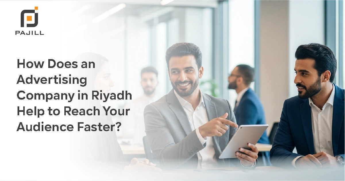 How Does an Advertising Company in Riyadh Help to Reach Your Audience Faster?