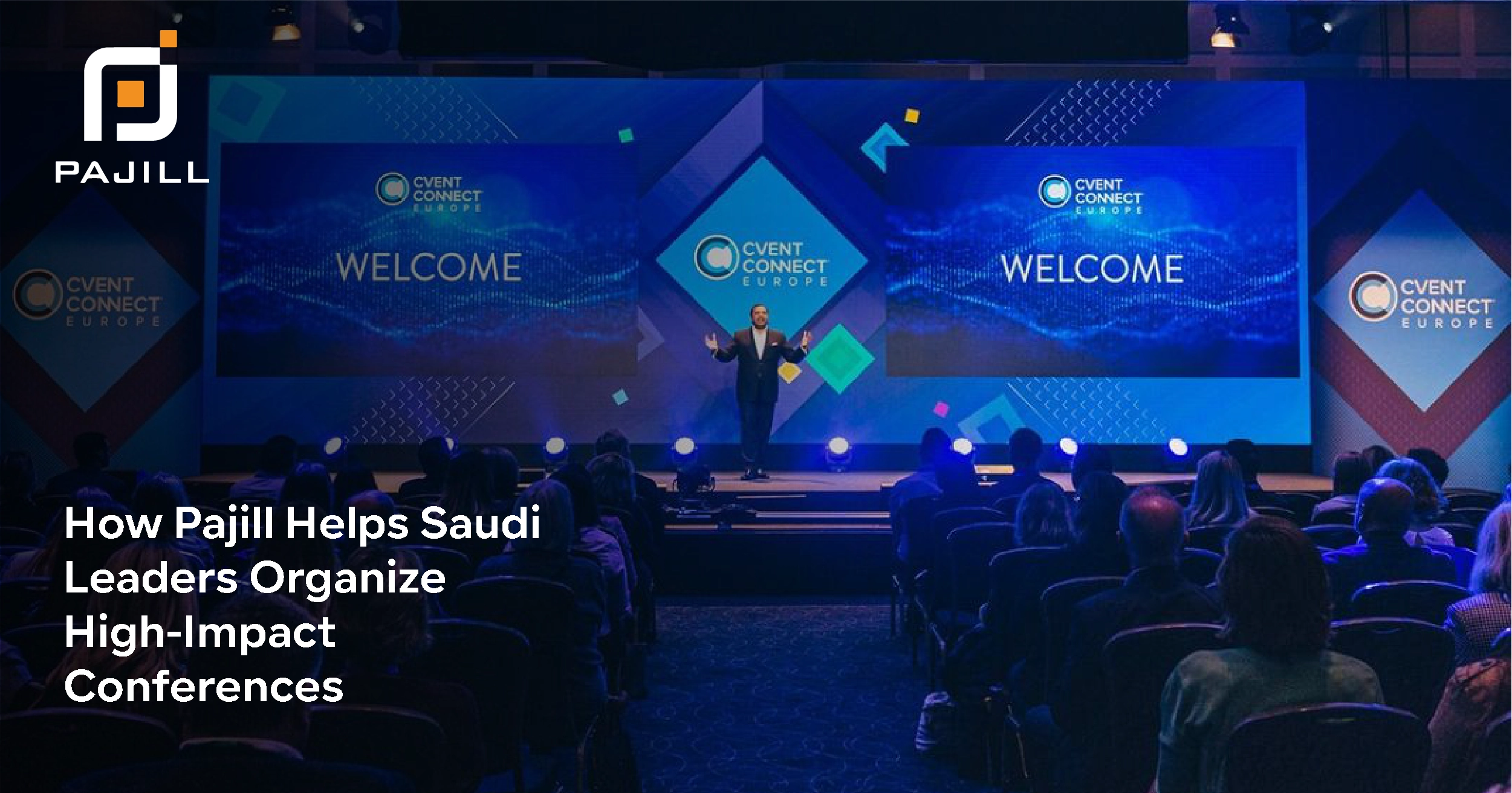 How Pajill Helps Saudi Leaders Organize High-Impact Conferences